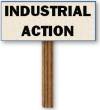 Industrial action sign