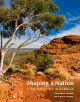 Shaping a Nation: A Geology of Australia
